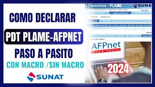 🟠 How to file for the PDT PLAME and AFP NET 2024 | Step-by-step SUNAT tutorial from scratch