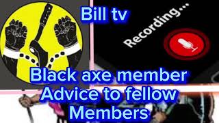 Black Axe Confraternity Member Advice Members To Be Careful With Secrecy And Their Relationship