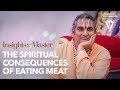 The spiritual consequences of eating meat  paramahamsa vishwananda