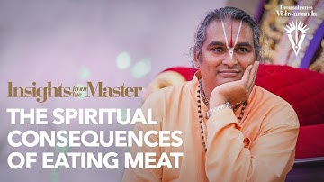 The Spiritual Consequences of Eating Meat | Paramahamsa Vishwananda
