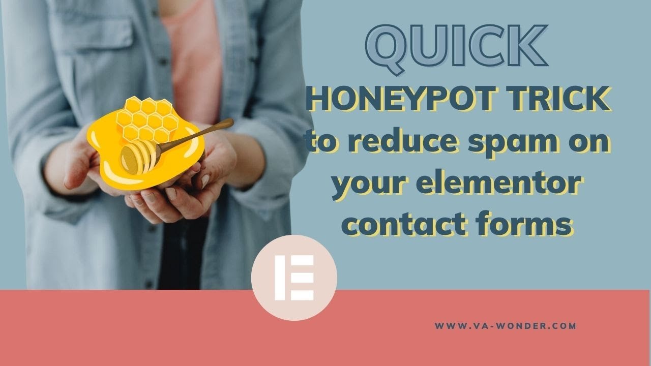 Quick Honeypot Trick to reduce spam on your Elementor contact forms ...