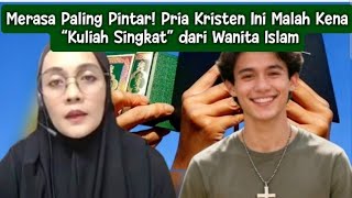 Merasa Paling Pintar! Pria Kristen Ini Malah Kena “Kuliah Singkat” dari Wanita Islam
