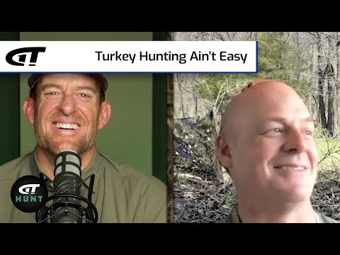 Turkey Hunting Ain’t Easy | Gun Talk Hunt