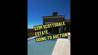 What $23 Million Real Estate looks like in Scottsdale, AZ What $23 Million Real Estate looks like in Scottsdale, AZ