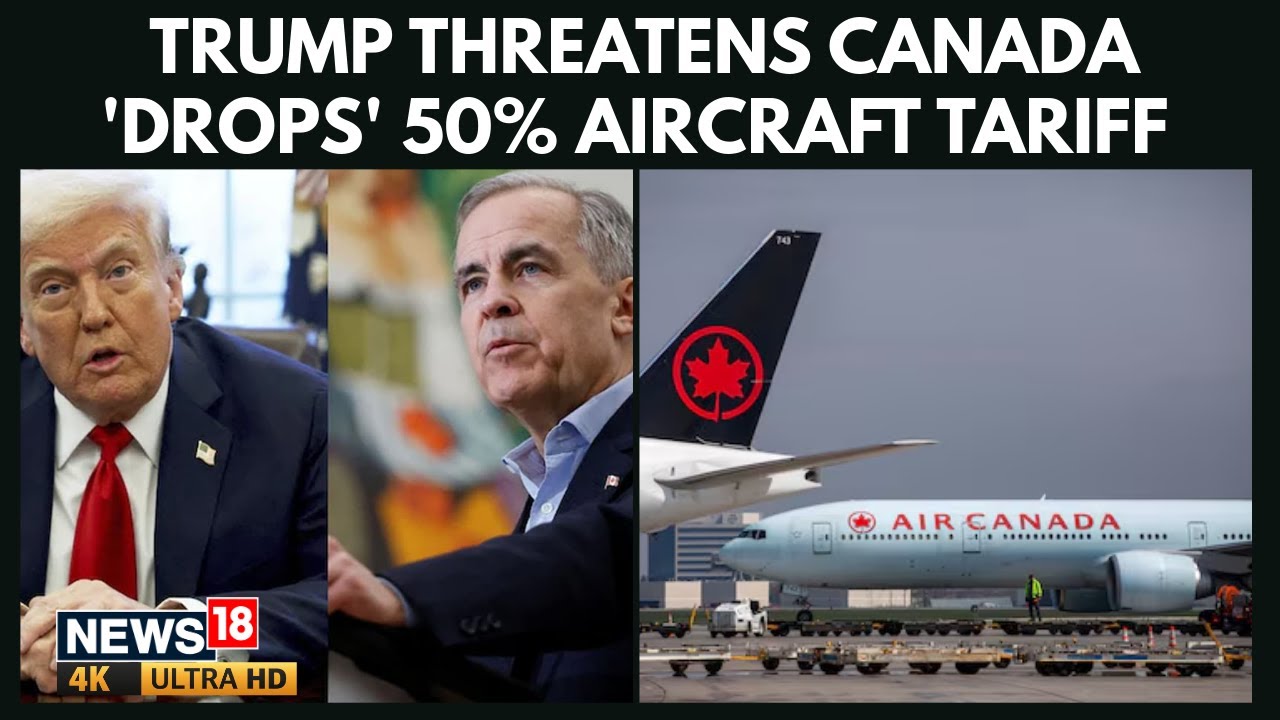 BREAKING | US to Impose 50% Tariff on Canadian Aircraft, Trump Escalates  Trade Tensions | 4K