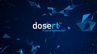 Dosert Workflow Revolutionize Treatment With Real-Time Dose Visualization Position Monitoring