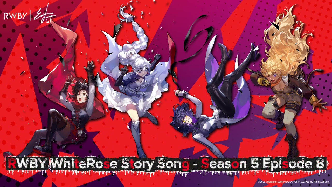 RWBY WhiteRose Story Song - Season 5 Episode 8