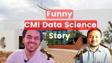Funny CMI Data Science Admission Anecdote [Krishnendu Pain, ISI MS QMS Student]