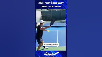 Hướng dẫn cách phát bóng xoáy trong pickleball  #pickleball #pickleballvietnam #pickleballplus