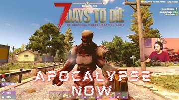 7 Days To Die: Apocalypse Now Modpack for Alpha 20.4