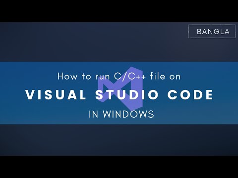 How to install and run C/C++ code in Visual Studio Code | Bangla | HrithikIsHere