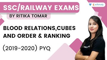 Blood Relation, Cube and Order& Ranking | Reasoning | Railway/SSC Exams | Ritika Ma