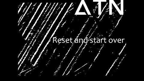 Reset and start over