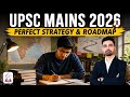 UPSC Mains 2026 Strategy 🔥 | Answer Writing, Revision & Test Series