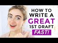 How to Write FASTER First Drafts (Without Rushing!) 5 HACKS for NaNoWriMo