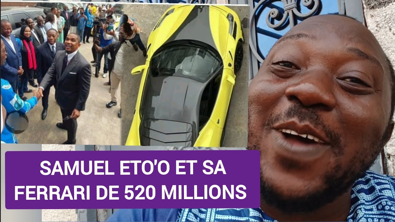 Samuel Eto’o et sa Ferrari de 520 millions illuminent Douala et fait parler