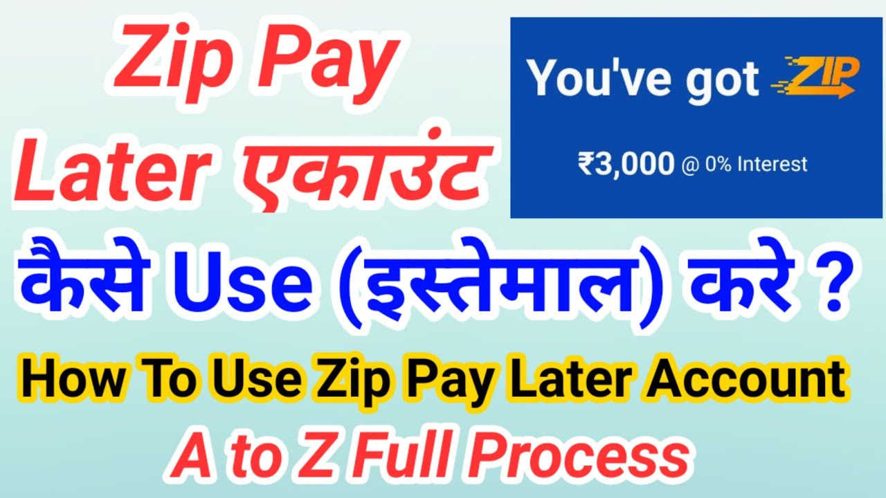 How To Use Zip Pay Later Account Zip Pay Later Account Kaise Use Kare