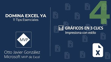 Capítulo 4: 📊 GRÁFICOS EN 3 CLICS | 11 Tips Esenciales de Excel