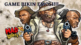GAME YG BUTUH FOKUS!!! -Mad Bullets screenshot 5