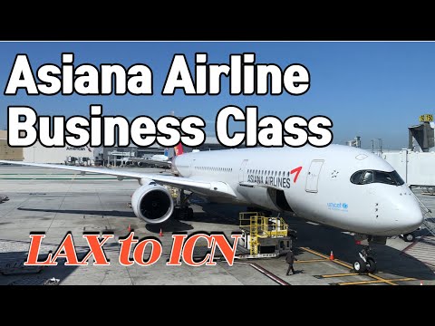 ????Asiana Business A350 Review LAX - ICN | 아시아나 A350 비즈니스석 리뷰 OZ-201
