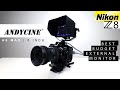 Nikon Z8 Monitor - Film Maker - External Monitor - ANDYCINE A6 MAX