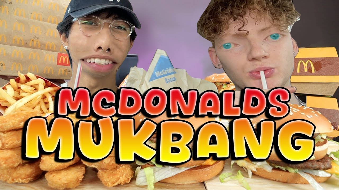 McDonalds' Mukbang