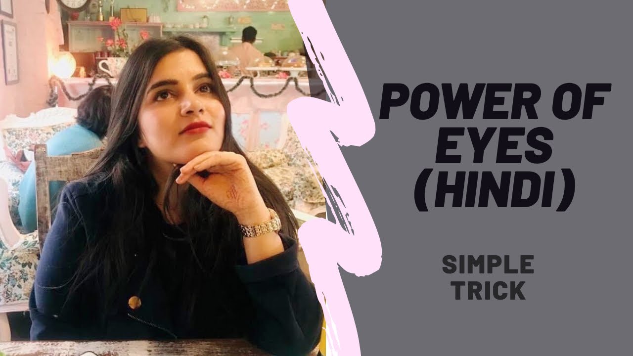 Power of Eyes (Hindi) | How to Attract Anything by Power of Eyes 