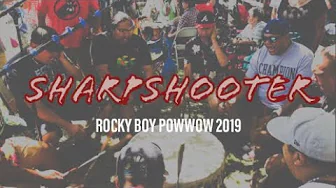 SHARPSHOOTER @ Rocky Boy Powwow 2019