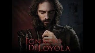 San Ignacio De Loyola Película Completa Hd
