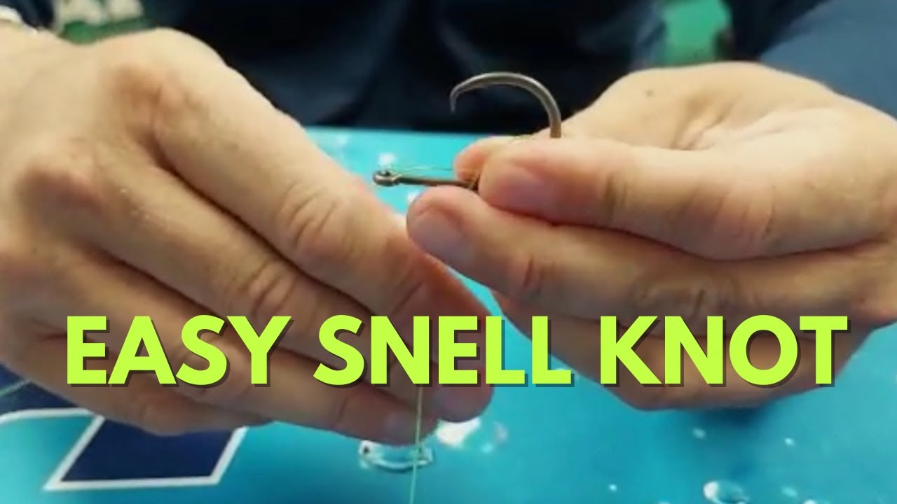 Easy Way to Tie a Snell Knot YouTube