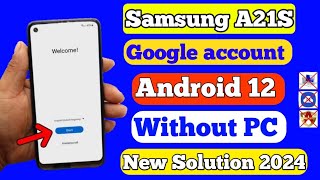 Samsung A21s Frp Bypass Android 12 google account remove without pc working methods 2024