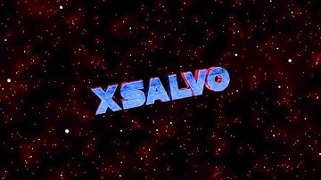 INTRO FOR XSALVO [SYNC/CHILL]