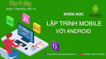 Lập trình Cơ sở dữ liệu SQLite trong Android
