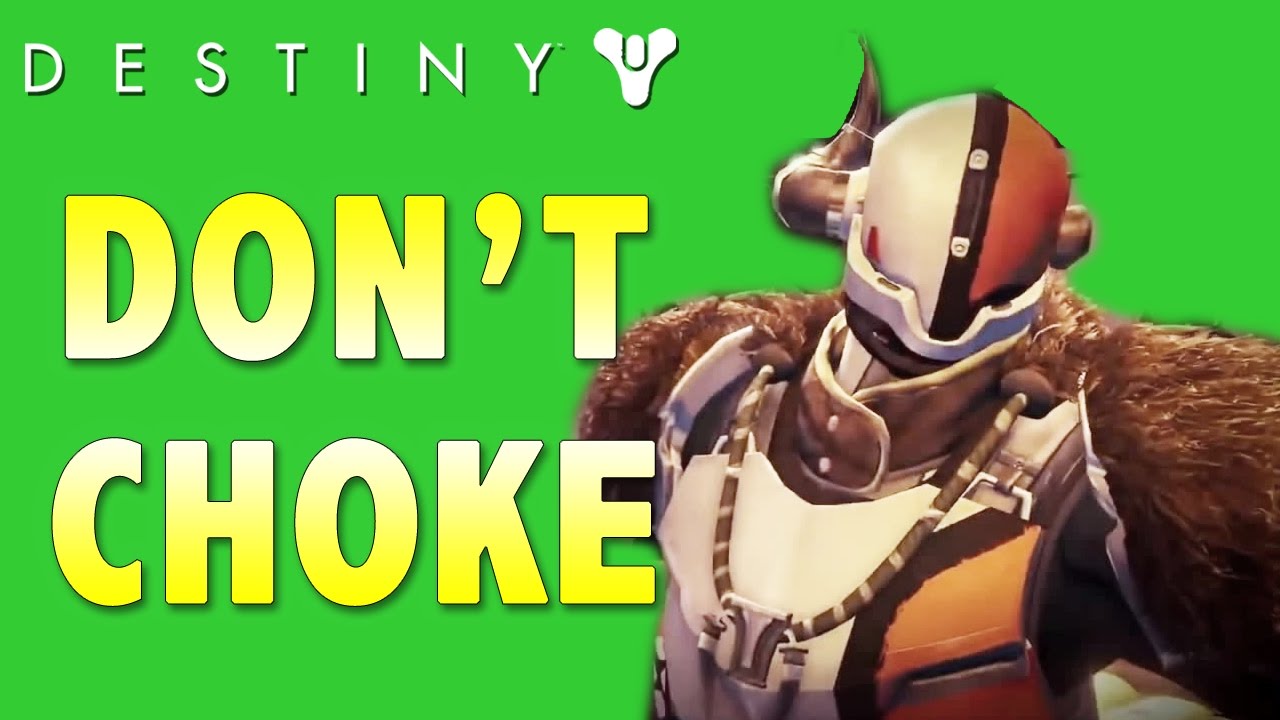 Don't Choke Destiny YouTube