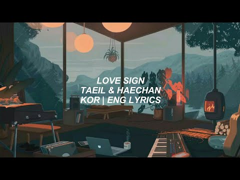 NCT Taeil & Haechan 엔시티 태일 & 해찬 'Love Sign' Lyrics (가사) [Unreleased Song]