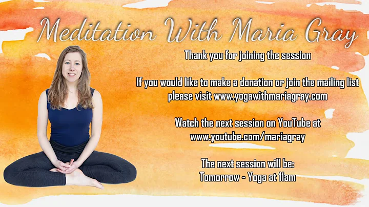 Free Online Yoga & Meditation with Maria Gray