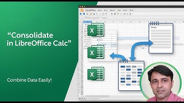 Data Consolidation in LibreOffice Calc Explained Step-by-Step (Tutorial 3)