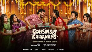 Cousins & Kalyanams | Now Streaming | JioHotstar