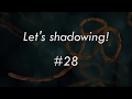 シャドーイング100本ノック！ #28 [上級] -Shadowing lesson-
