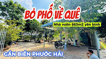 Căn nhà vườn 863m2 có 200tc Trung tấm Xã Đất Đỏ cách Biển 10p #nhavuon #nhadatbaria #nhadatvungtau 