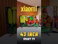 Xiaomi A Series TV 43 Inch Smart Google TV  Review - Just Amazing!