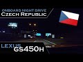 Onboard cam night drive in Czech Republic - Lexus GS450h [4K 60fps]