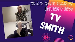 TV SMITH ON NEW LP, CATCHING COVID &amp; TOURING WITH THE DAMNED
