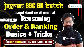 8:00 PM - SSC GD Jagran Batch | Reasoning by Deepanshu Sharma | Order and Ranking (Part-4)