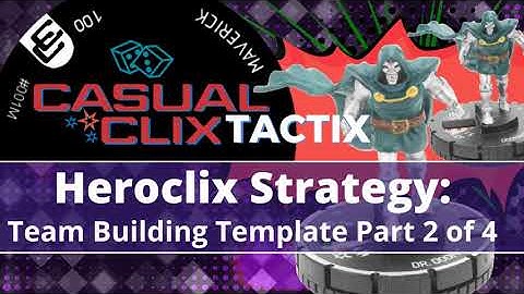 HeroClix Tactics #14: HeroClix Team Building Template 2 of 4