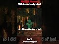 100 days on lonely island - part 11