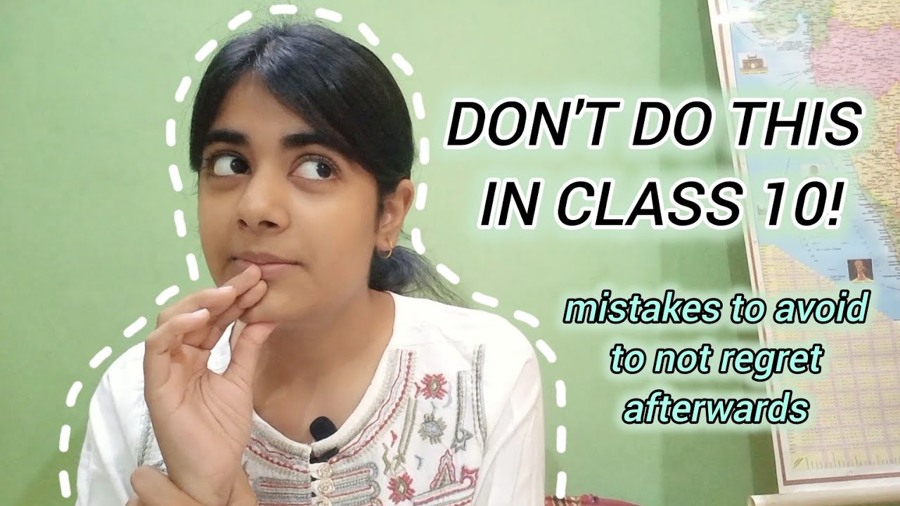 AVOID THESE MISTAKES IN CLASS 10! How to start class 10? Watch till end ...
