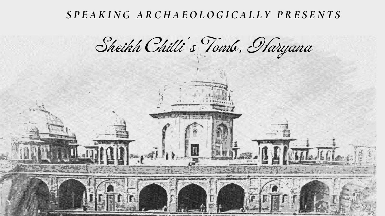 Not-So-Famous Mughal Monuments Ep.05: Sheikh Chilli's Tomb, Haryana