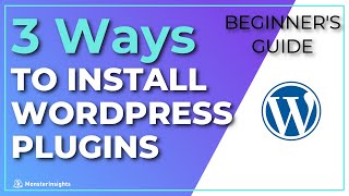 How To Install Plugins In WordPress (Beginner's Guide)