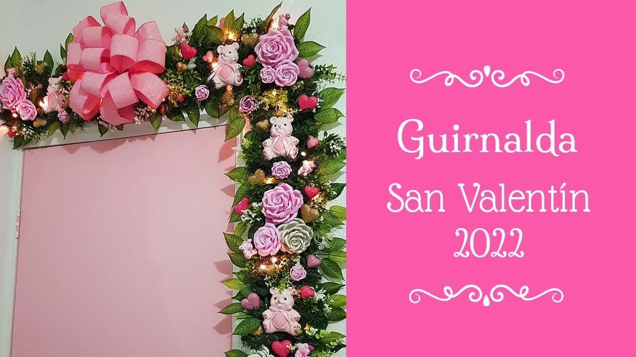 Guirnalda de San Valentín 2022